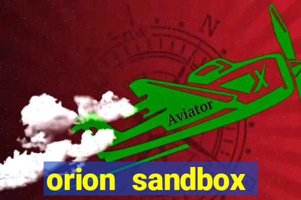 orion sandbox enhanced jogos 360